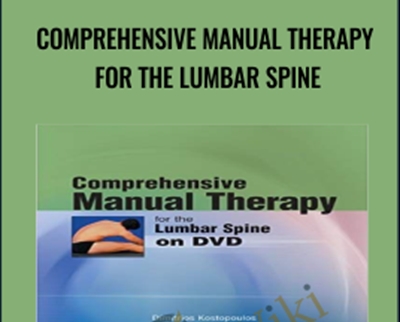 Comprehensive Manual Therapy for the Lumbar Spine - Dimitrios Kostopoulos