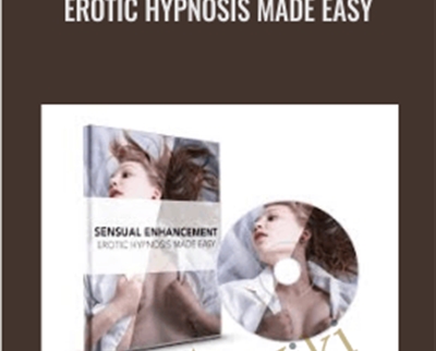 Erotic Hypnosis Made Easy - David Snyder