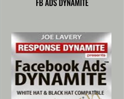 FB Ads Dynamite - Joe Lavery