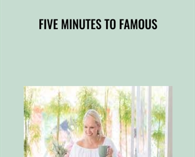 Five Minutes to Famous - Susie Moore