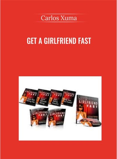 Get a Girlfriend FAST - Carlos Xuma