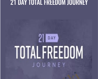 21 Day Total Freedom Journey - Jimmy Evans