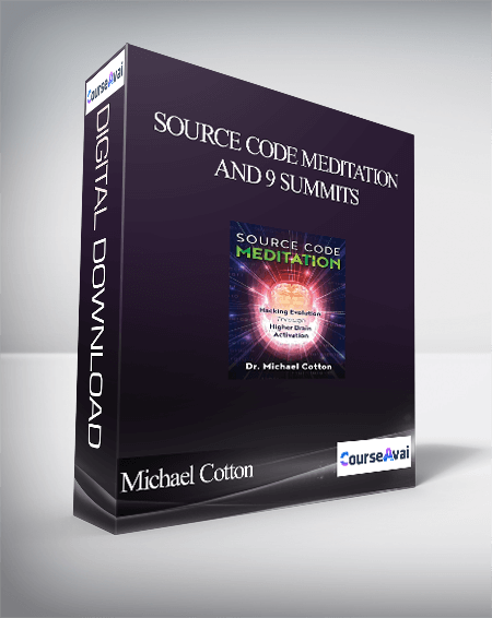 Michael Cotton - Source Code Meditation and 9 Summits
