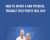 How to Invent a New Physical Product That People Will Buy – Dennis Green