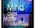 Mind Enhancement Systems : Mind Over Matter – Jevon Dangeli