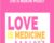 Love Is Medicine Project – Razi Berry