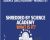 Science (SBS) Academy: Module 01 – Shredded