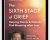 The Sixth Stage of Grief: Helping Clients and Patients Find Meaning after Loss – David Kessler